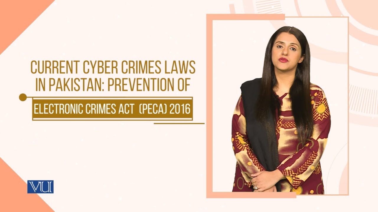 Prevention of Electronic Crimes Act (PECA)2016 | E-Learning & Teaching for Faculty | VU001F_Topic156