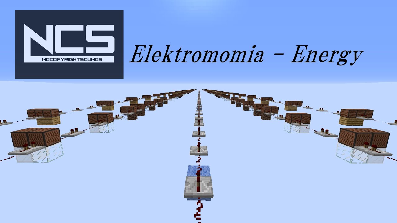 【Minecraft】NoteBlock「NCS Elektromomia - Energy」