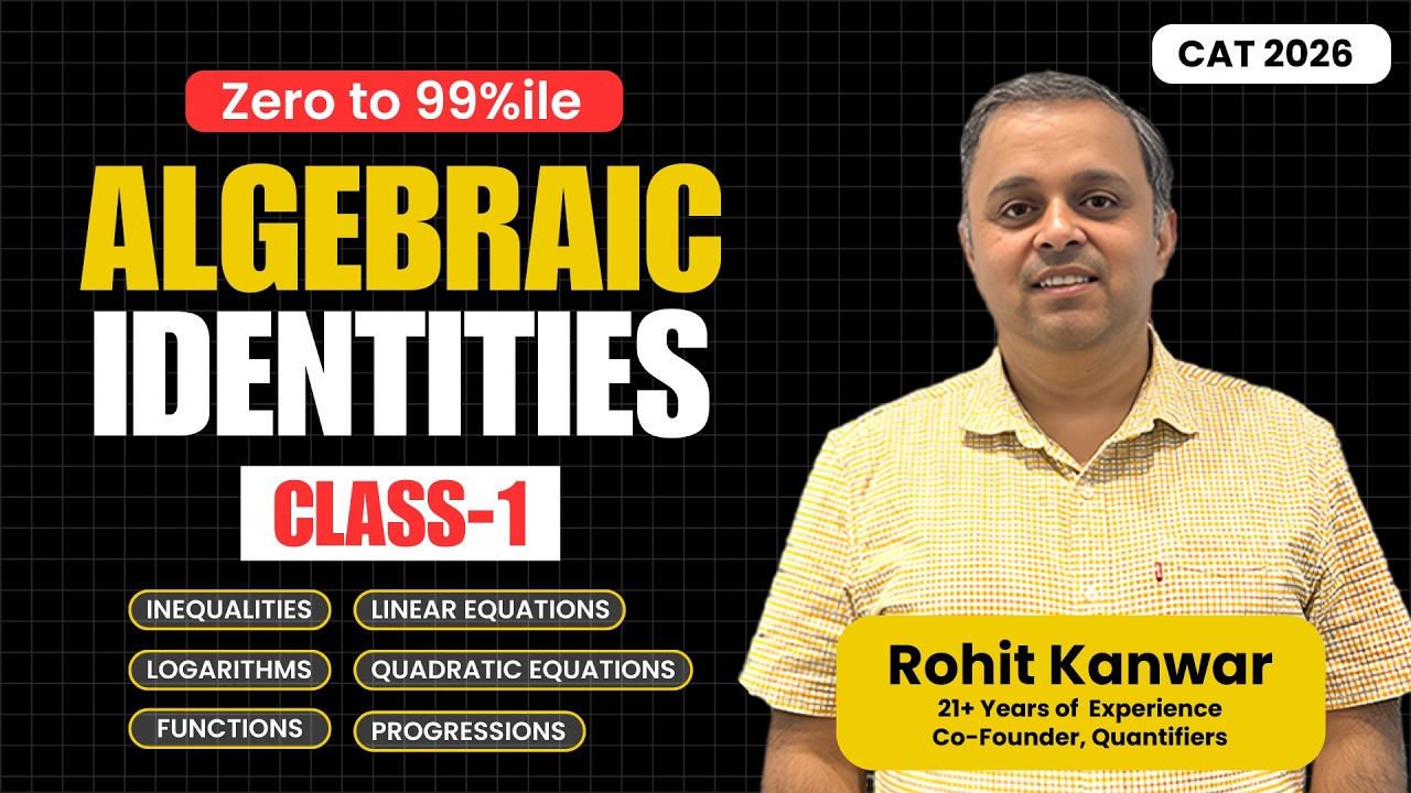 Algebraic Identities || CAT 2026 - Class 1 - Updated