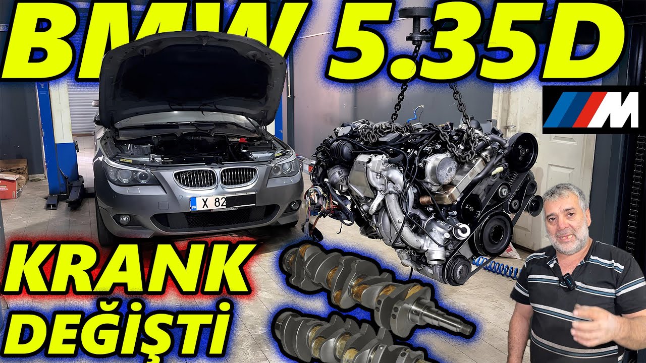 YER UÇAĞI BMW 5.35D MOTORUN KRANKI DEĞİŞMEK ZORUNDA KALDI ! 286 Beygirlik Canavar