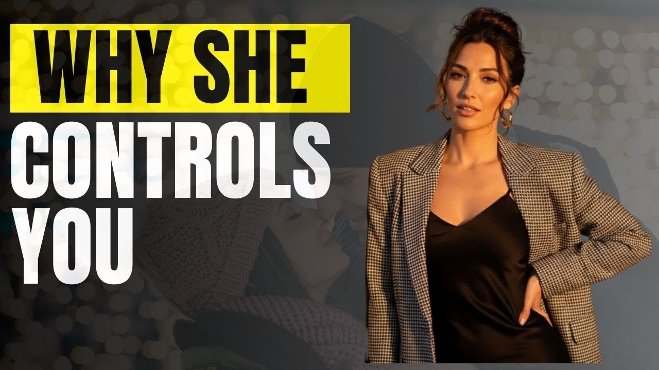 The Psychology Behind Women Who Control Men Female Behavior