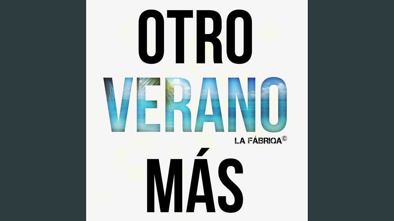 Otro Verano Más