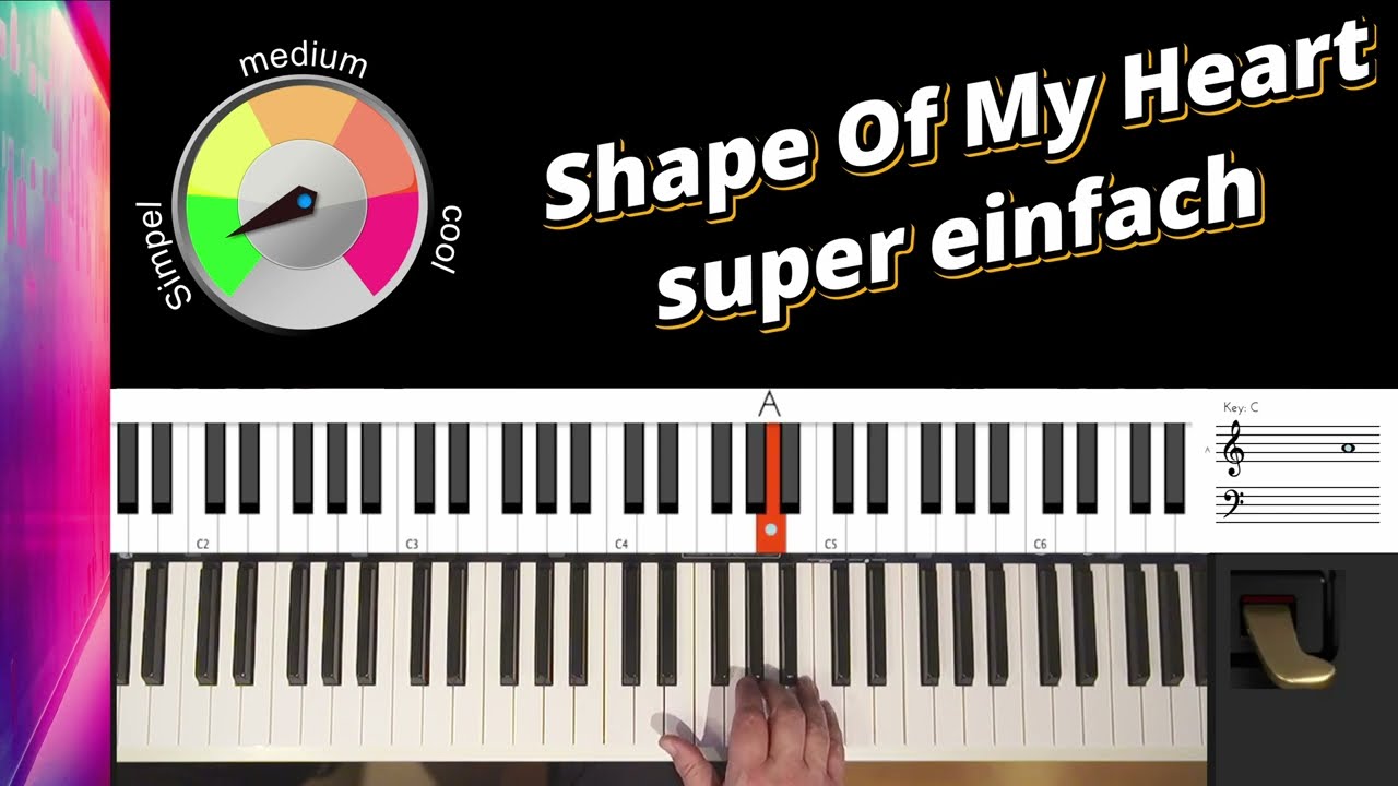Shape Of My Heart -  Piano, super simpel