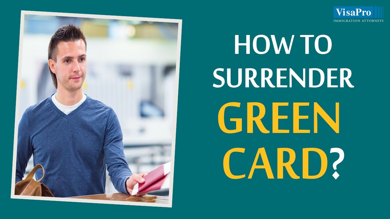 Before you Give Up Green Card 15 Things to Consider