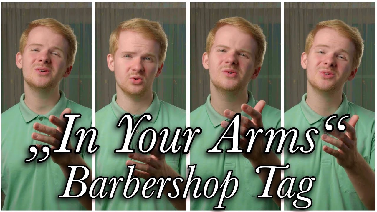 Barbershop Tag „In Your Arms“ | JMB Music