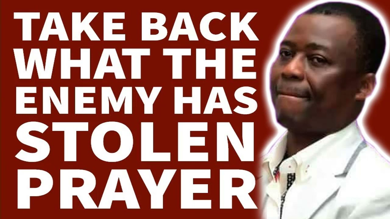 Dr Olukoya Prayers 2021 ❤️&zwj;🔥 Take Back What The Enemy Has Been Stolen Powerful Prayer 🙏