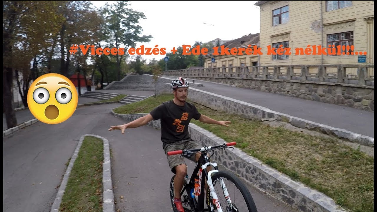 Vicces edzés+Ede 1kerék kéznélkül...#vlog82