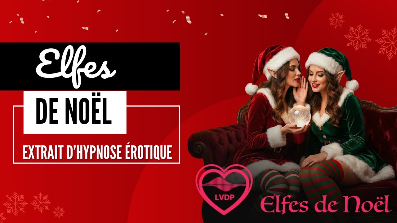 Extrait d'hypnose érotique de Noël à deux voix