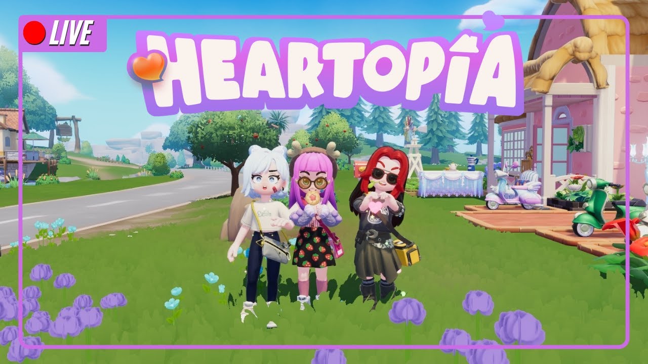 🔴[LIVE] Heartopia | เกมบำบัดคนสมาธิสั้น