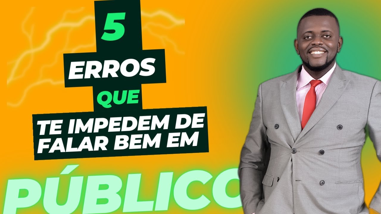 Evite Estes 5 Erros Mortais que Destroem sua Oratória!