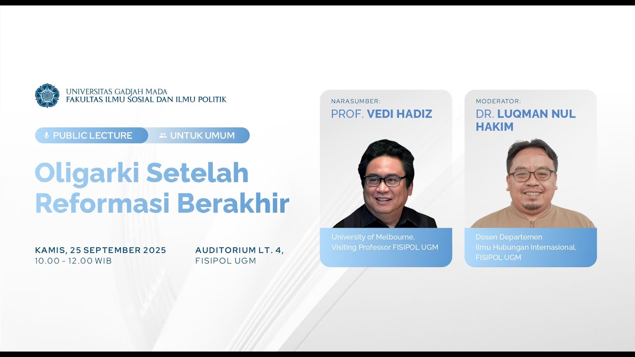 Public Lecture: Oligarki Setelah Reformasi Berakhir