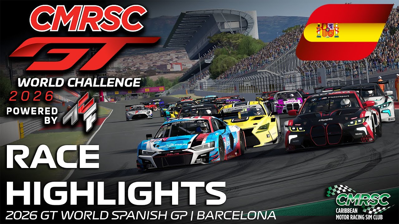 Race Highlights l Spanish Grand Prix l CMRSC GT World Challenge 26