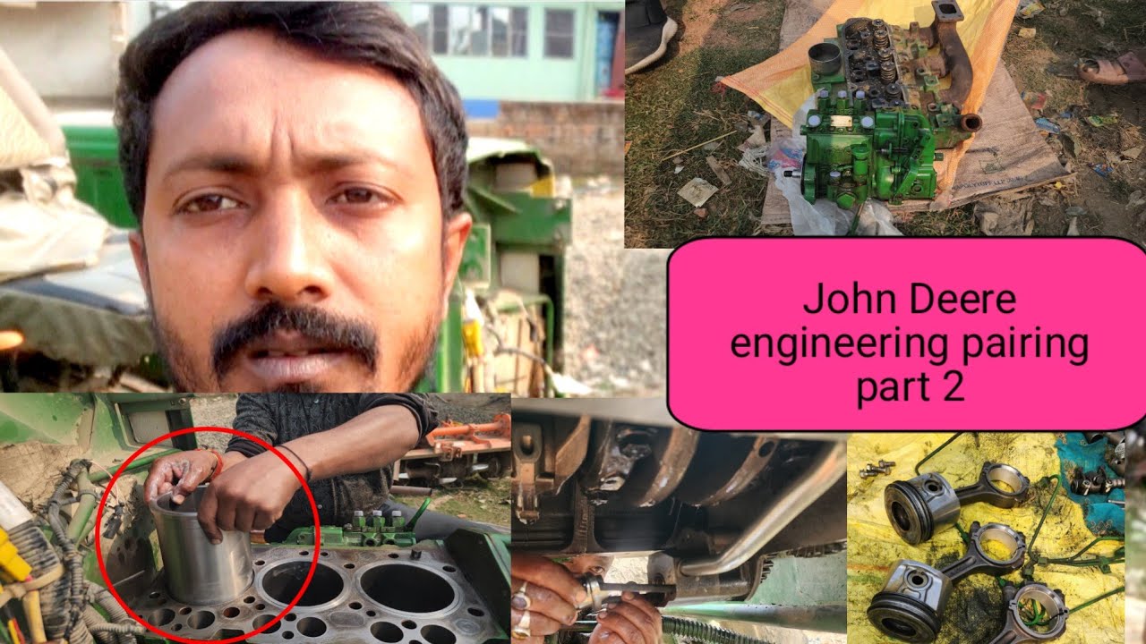 john deere tractor engine repair | john deere engine fitting | john dere 5050D |  part 2 