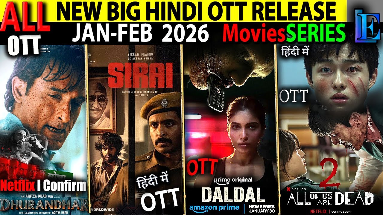 Dhurandhar NETFLIX OTT Release Hindi Movies Releas JAN-26 l AllOfUsAreDead2, Serai CrimeMoviesSeries