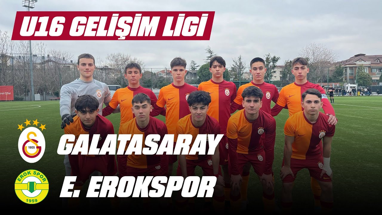 🔴 Galatasaray - Esenler Erok   U16  Maçı (25 Şubat 2024)