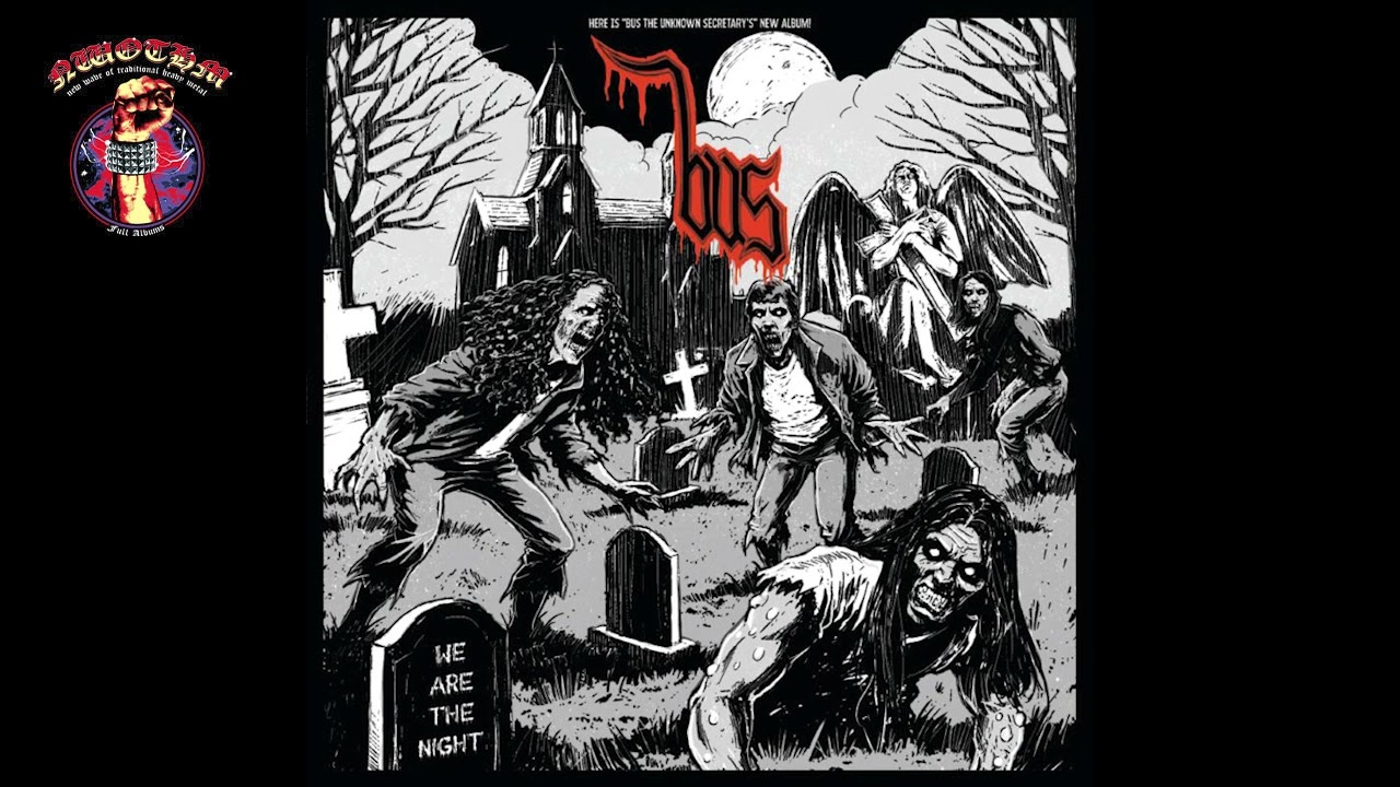 Bus The Unknown Secretary - We Are The Night (2024)