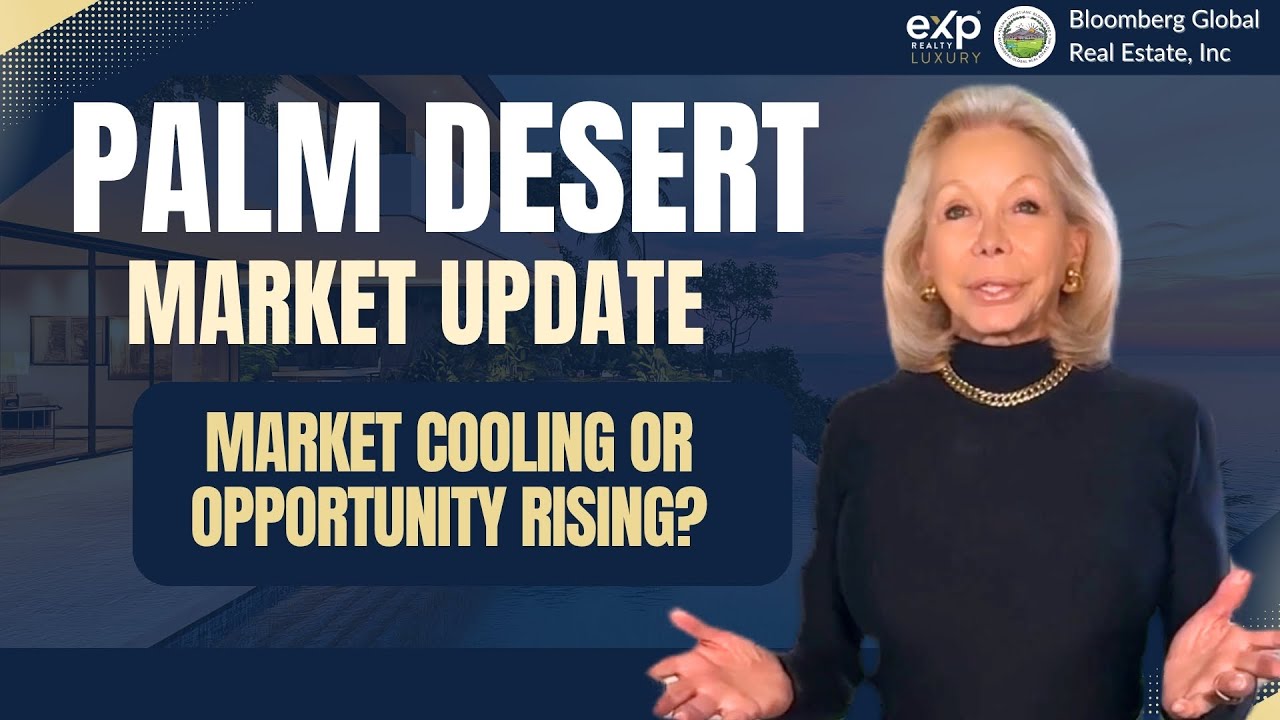 Palm Desert Real Estate October 12, 2025: Why Smart Sellers Are Moving Now!