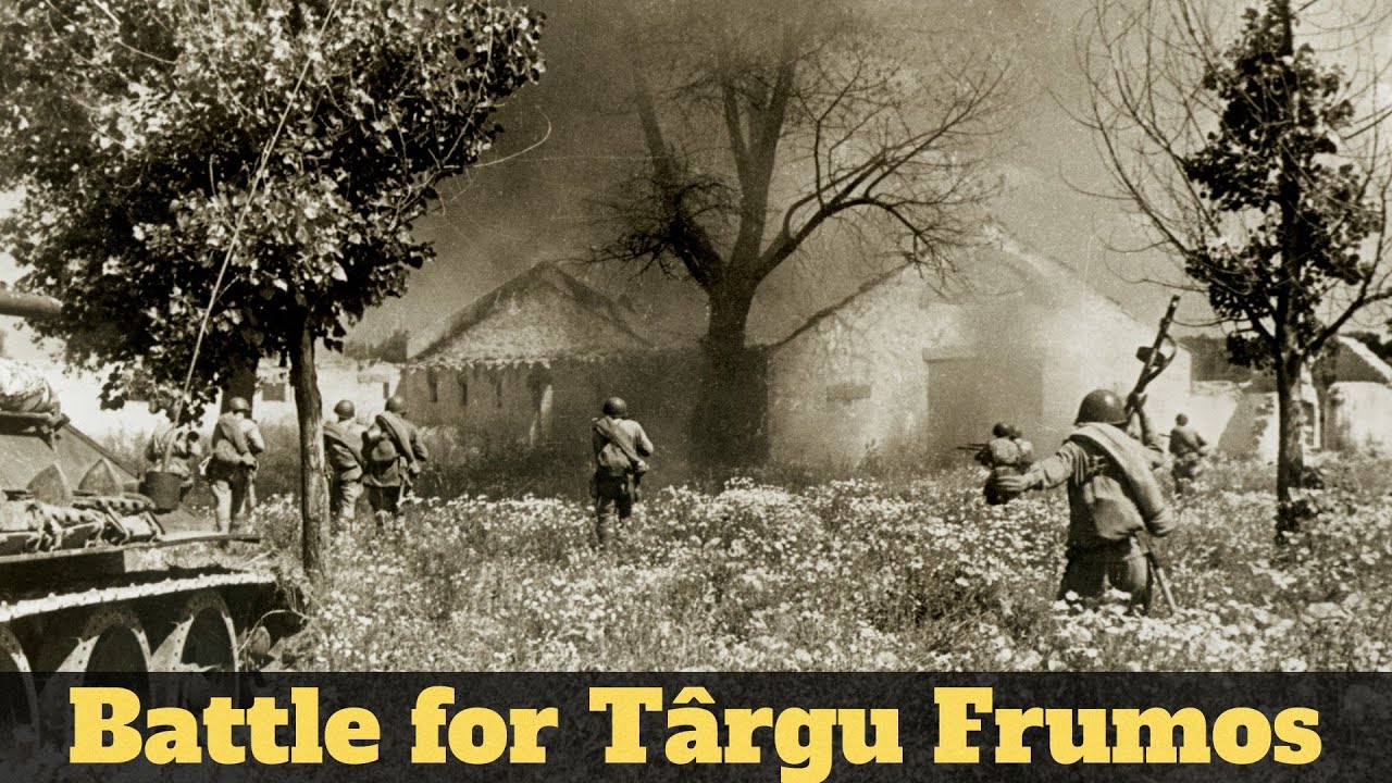 Bloody T&acirc;rgu Frumos: Romania&rsquo;s Forgotten Battle of 1944 | WW2