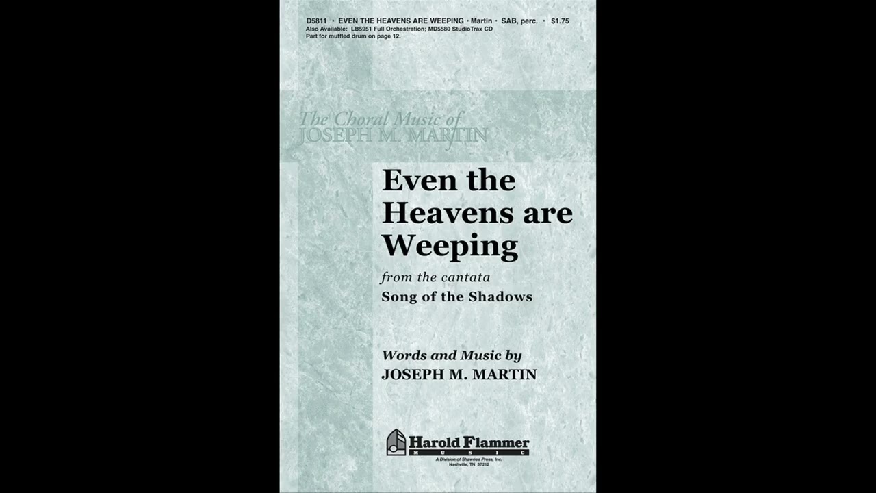 Even The Heavens Are Weeping by Joseph Martin