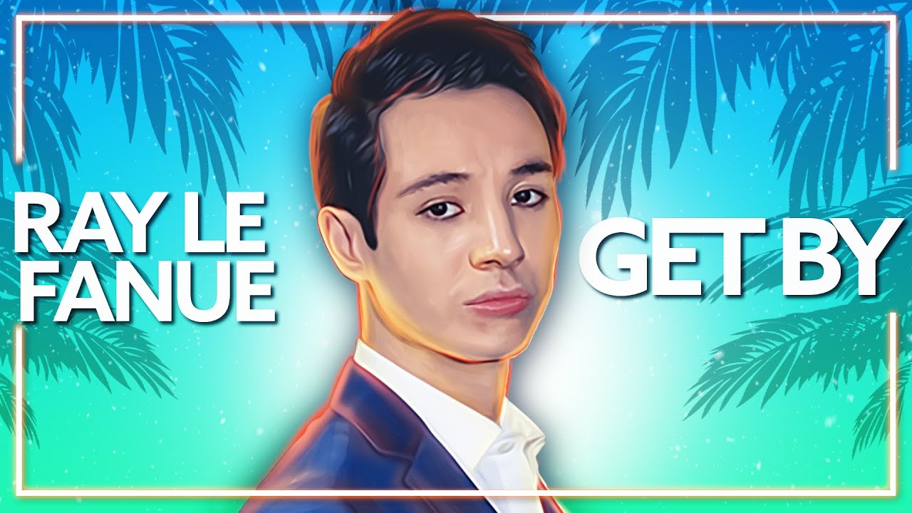 Ray Le Fanue - Get By (ft. Britt Lari) [Lyric Video]