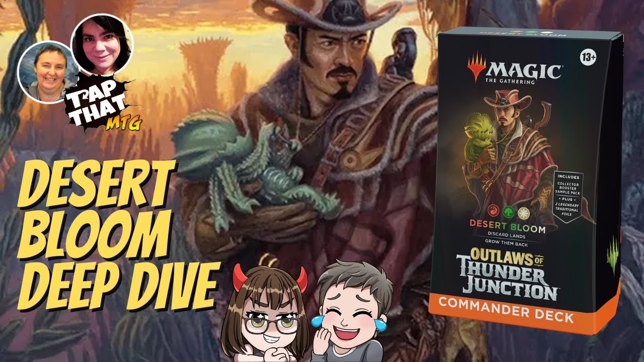 Desert Bloom Commander Precon Deep Dive