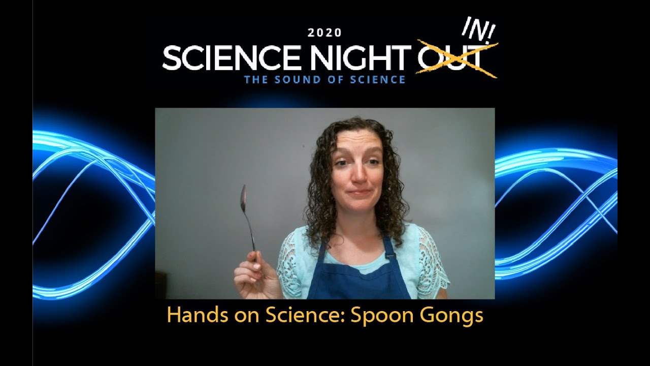 Hands on Science: Spoon Gongs
