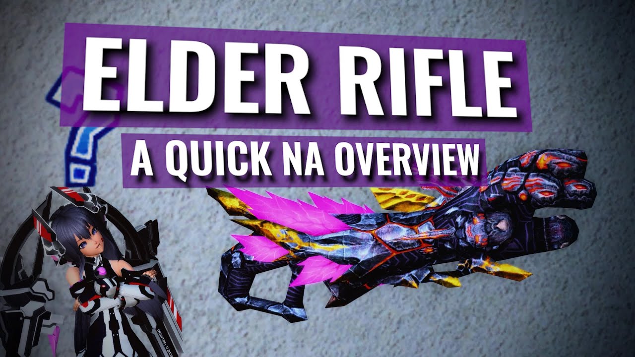PSO2 NA - A Handy Rifle: Quick Overview on Elder Rifle