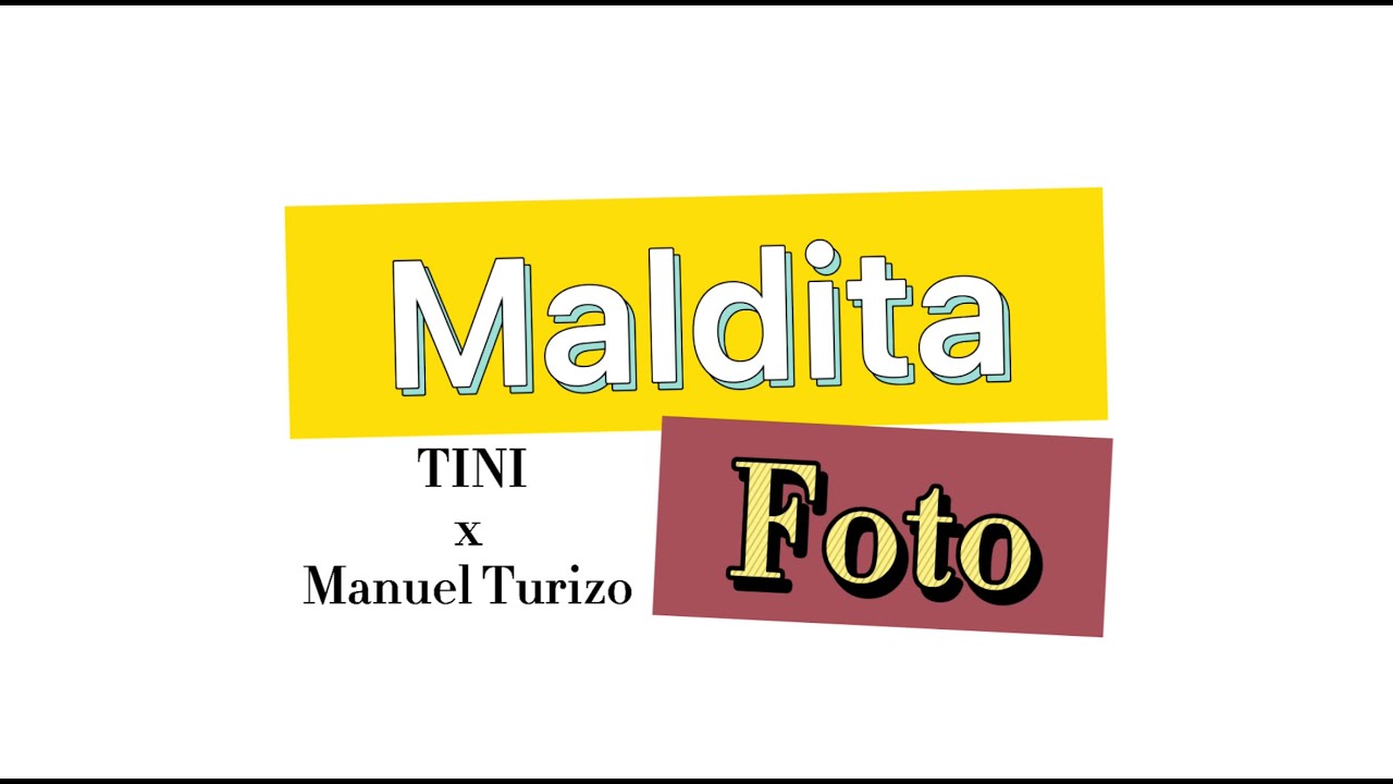 TINI, Manuel Turizo - Maldita Foto (Letra)
