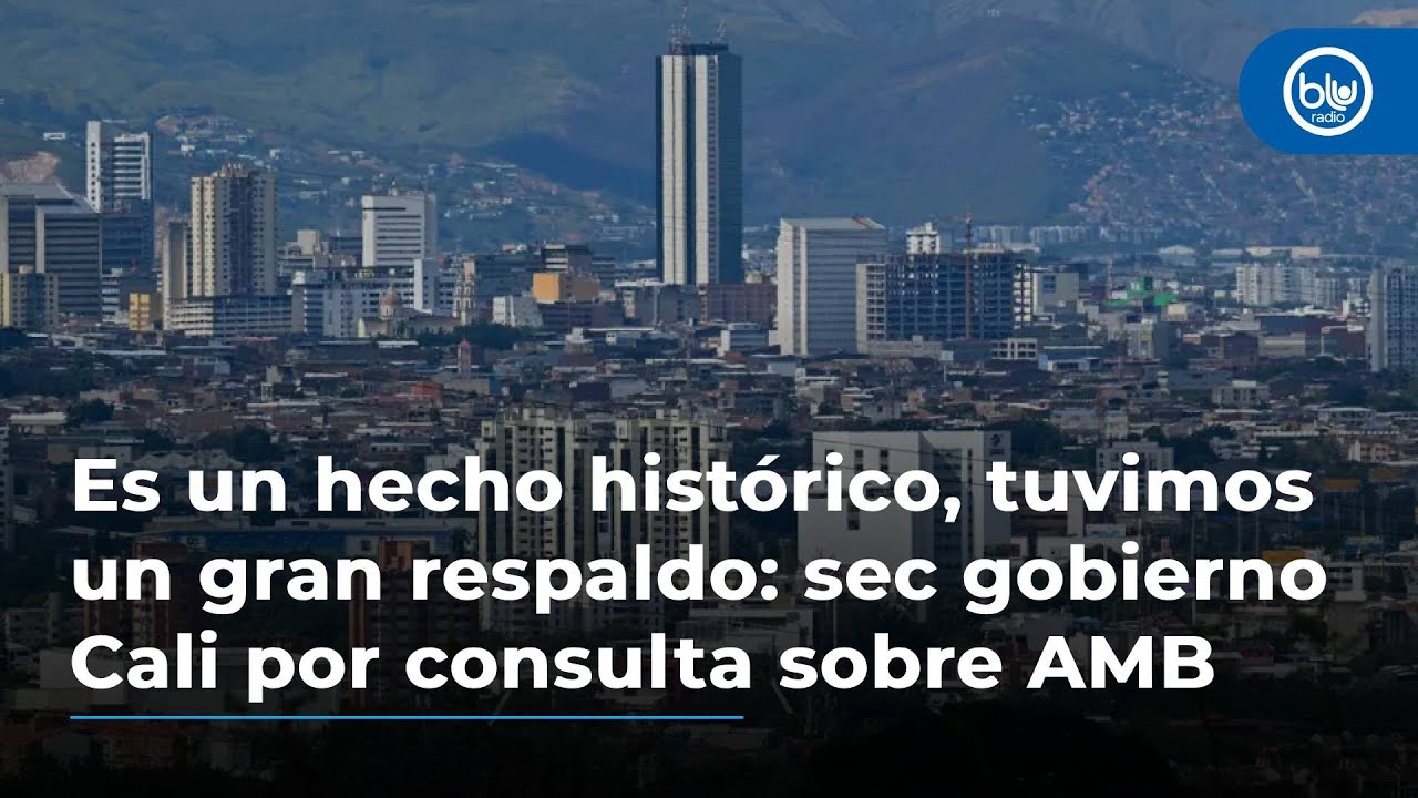 Es un hecho histórico, tuvimos un gran respaldo: sec gobierno Cali por consulta sobre AMB