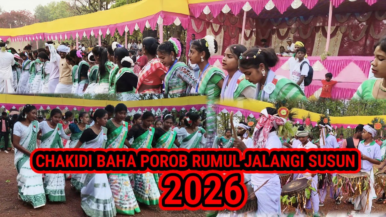 CHAKDI BAHA POROB RUMUL JALANGI SUSUN 2026!! #bahaporob #bahasusun2026