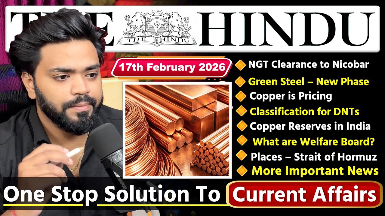 17 February  2026 | The Hindu Newspaper Analysis Today | Editorial Analysis  | Current Affairs Today