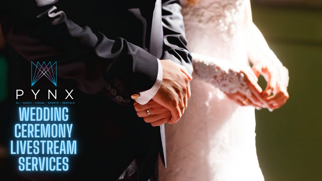 Wedding Ceremony Live Streaming by Pynx Productions