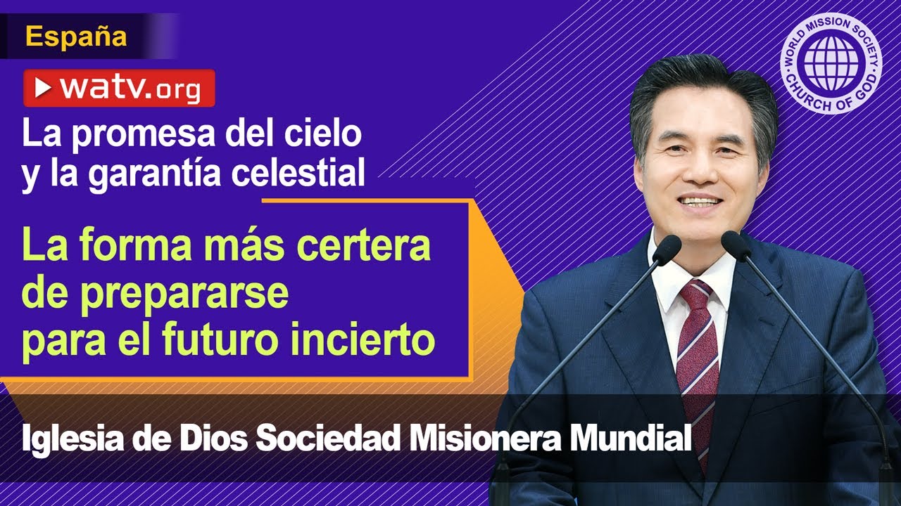 La promesa del cielo y la garantía celestial 【Iglesia de Dios Sociedad Misionera Mundial】