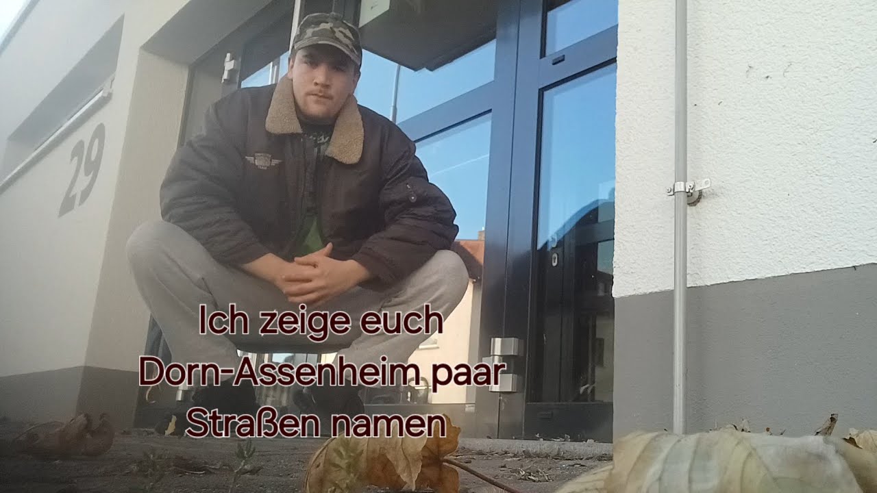 Ich zeige euch Dorn-Assenheim paar Stra&szlig;en Namen 