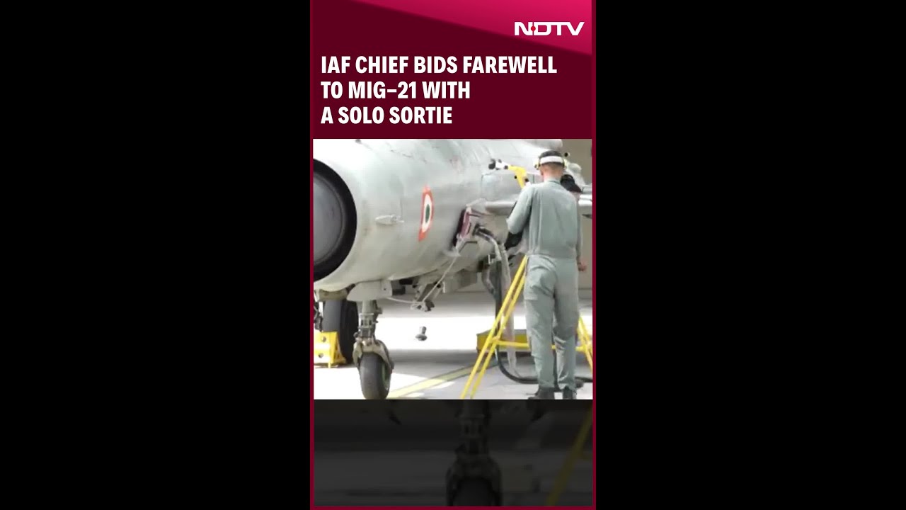 Air Force Chief's Solo Sortie In Symbolic Farewell To Mig-21 Fighter Jets