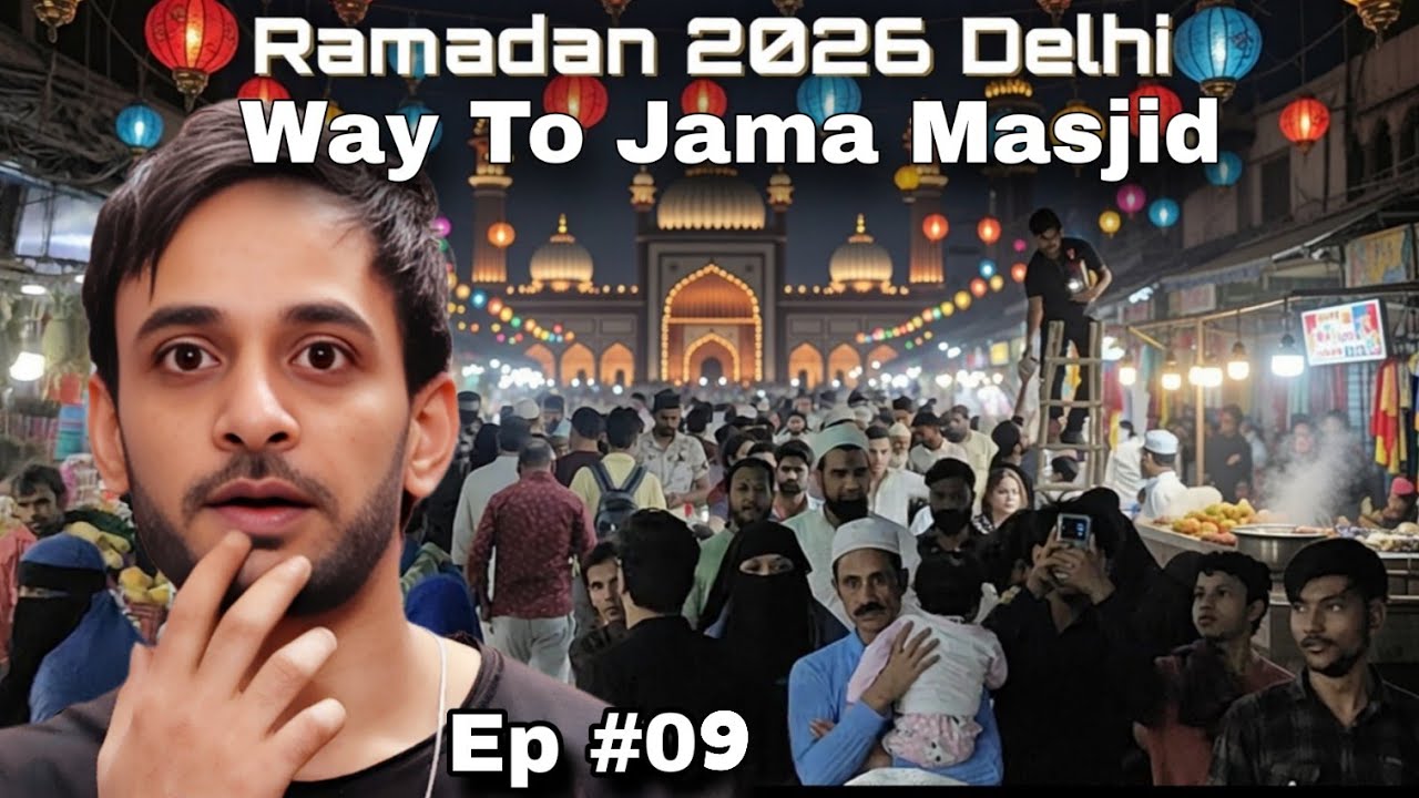 Ramzan 🌙2026 Delhi LIVE Crowd 😱 Jama Masjid Bazar Vlog | Ep #09
