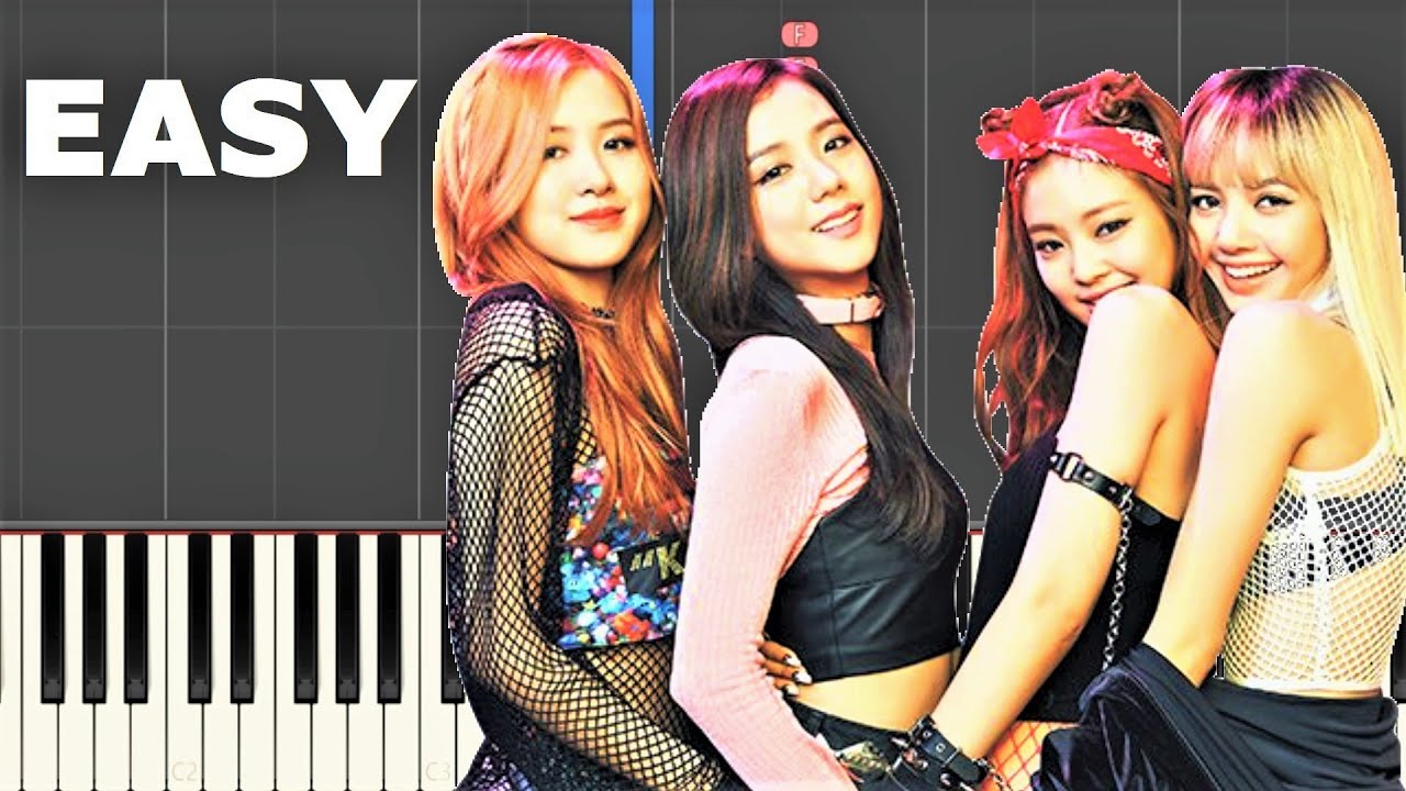 Blackpink - Kill this love (Easy Piano Tutorial)