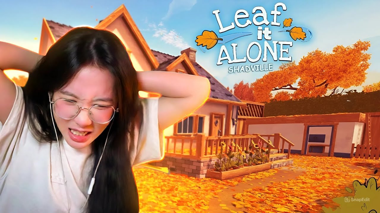 Tôi nhặt 50.000 chiếc lá trong Leaf it Alone