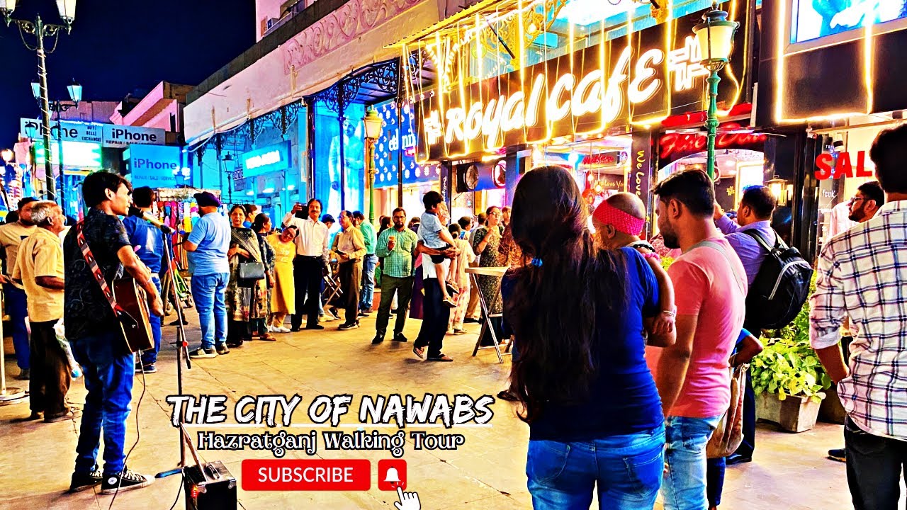 THE CITY OF NAWABS, HAZRATGANJ WALKING TOUR, LUCKNOW, UTTAR PRADESH