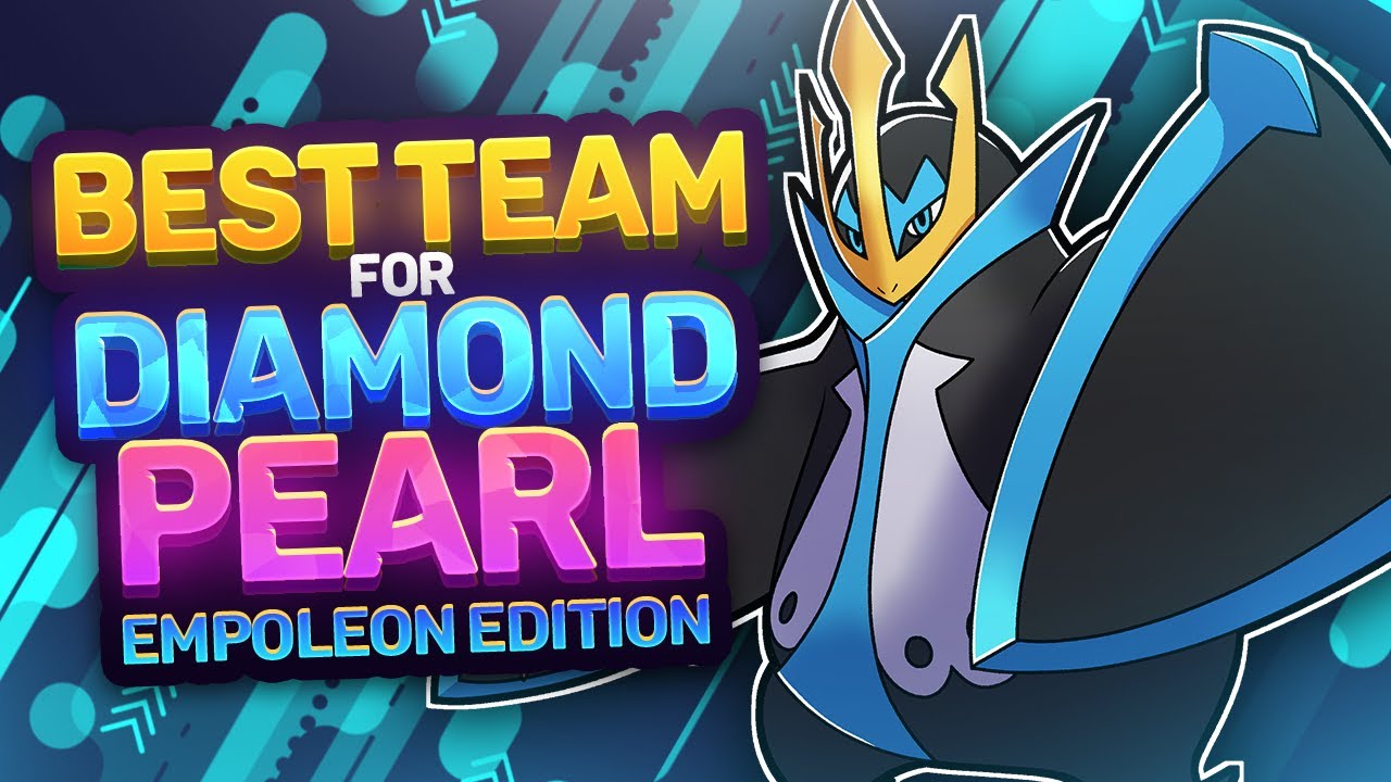 Best Team for Diamond and Pearl | Empoleon Edition