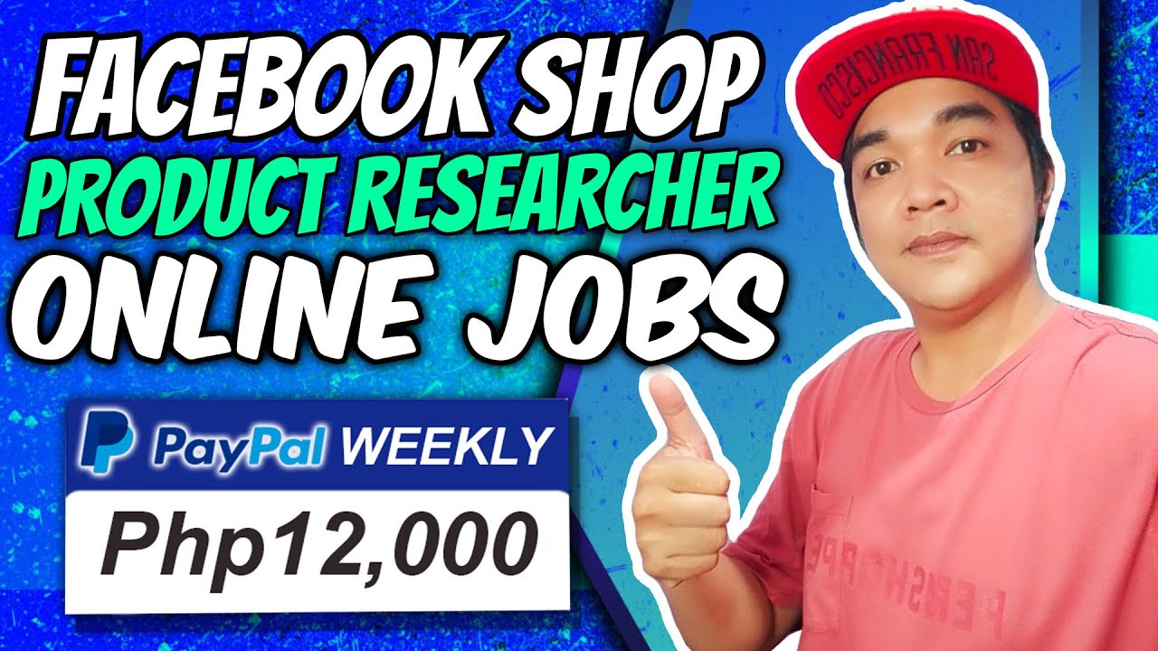 Facebook Shop Product Researcher Home Based Jobs For Beginners Philippines Non-Voice Online Job