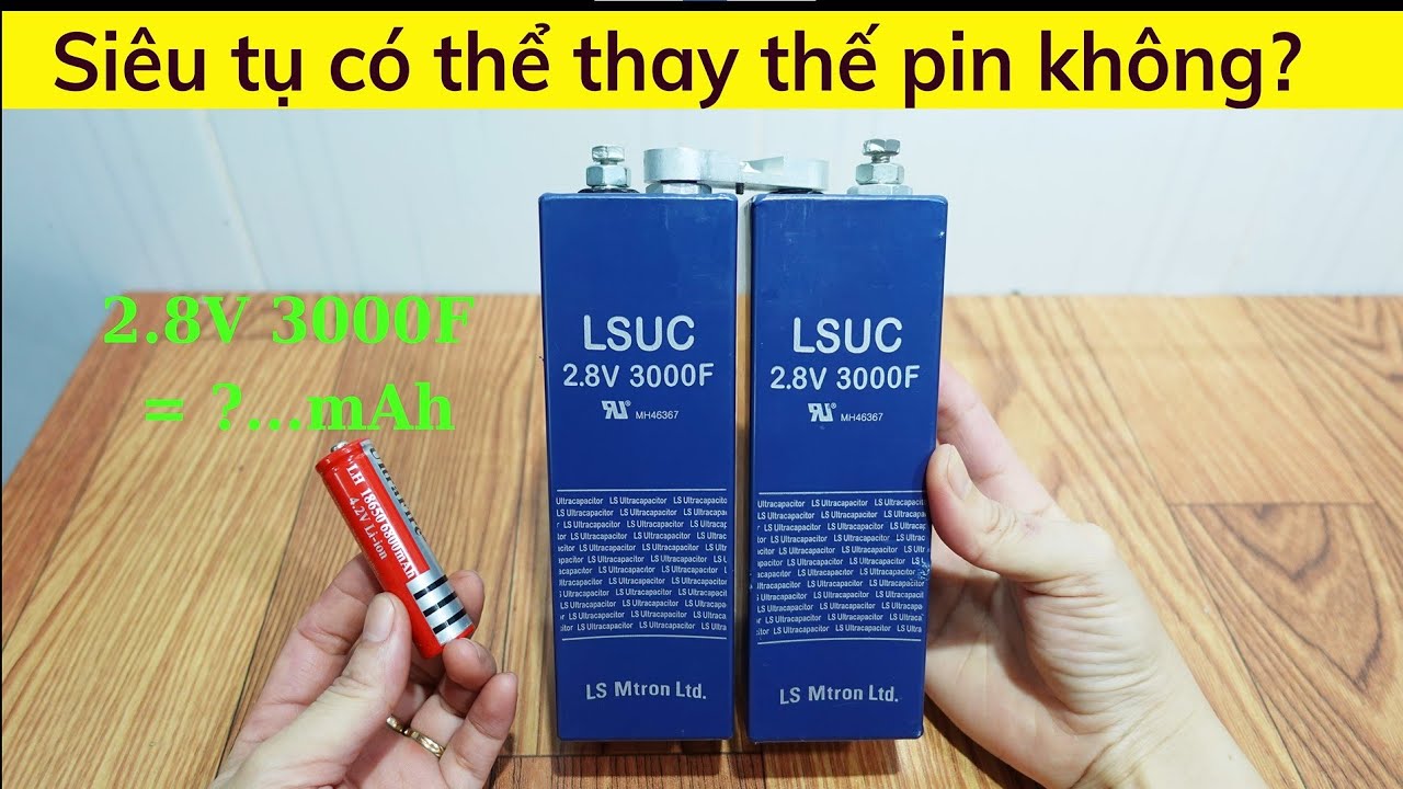 Siêu Tụ Có Thể Thay Thế Pin Không?