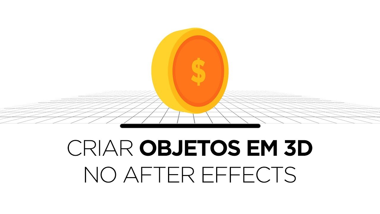 Como criar objetos em 3D no After Effects