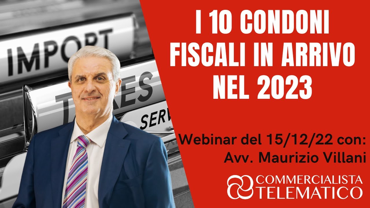 I 10 condoni fiscali in arrivo nel 2023 [SUL DISEGNO DI LEGGE]