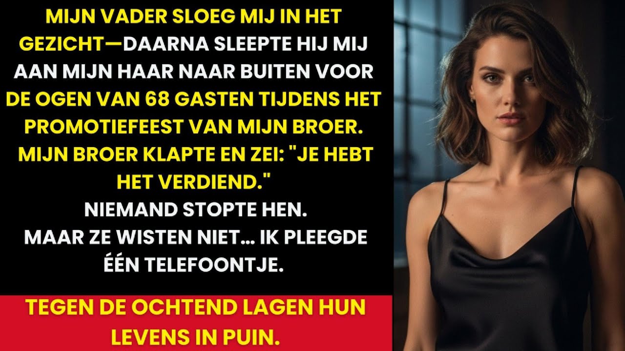 Mijn Vader Sloeg me in Het Gezicht, Sleurde Me Aan Mijn Haar—één Telefoontje En Hun Leven Stortte.