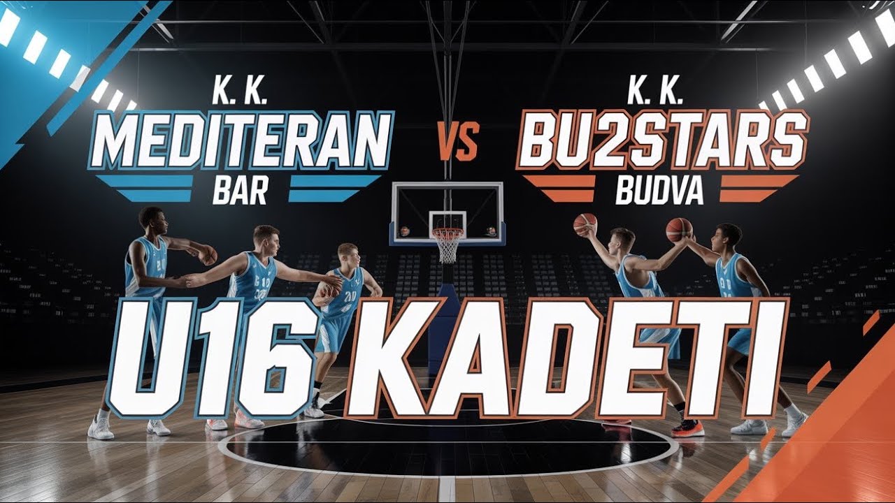 U16 (2025/26) K.K.Mediteran Bar - K. K. Bu2Stars Budva (baraž Kadeti)