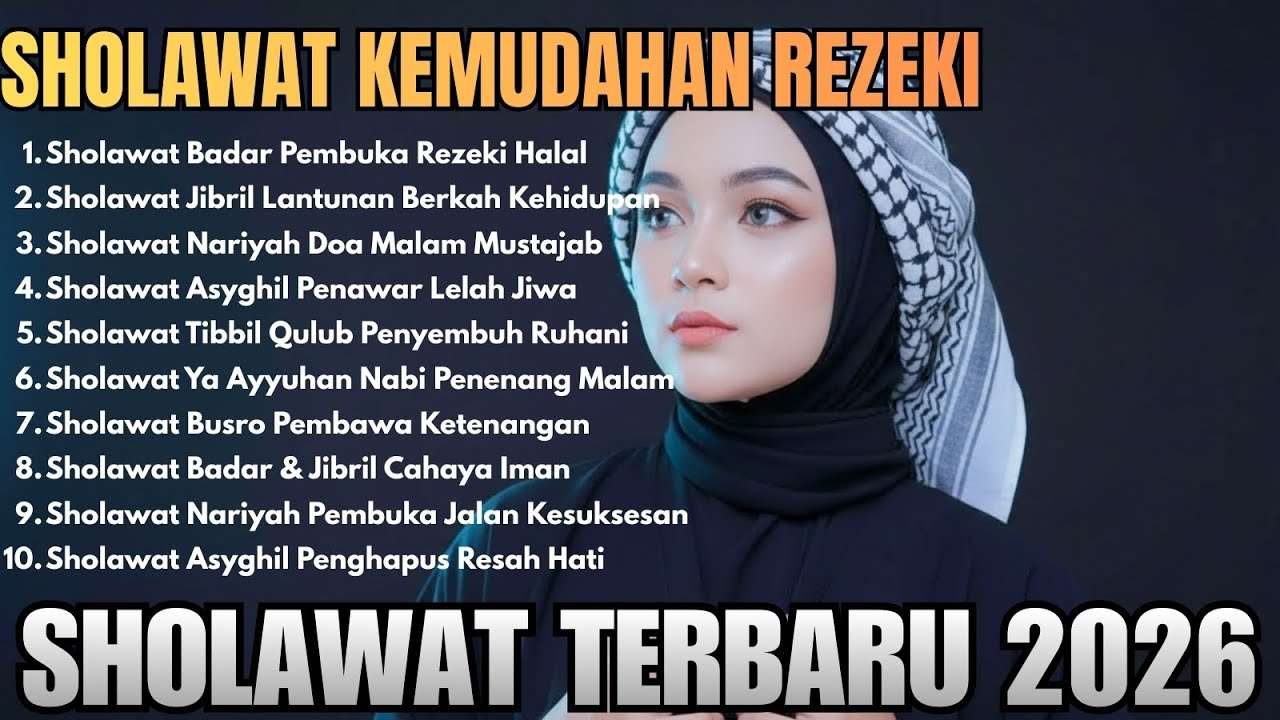 Sholawat Nabi Terbaru 2026 | Bikin Adem, Sejuk & Tentram