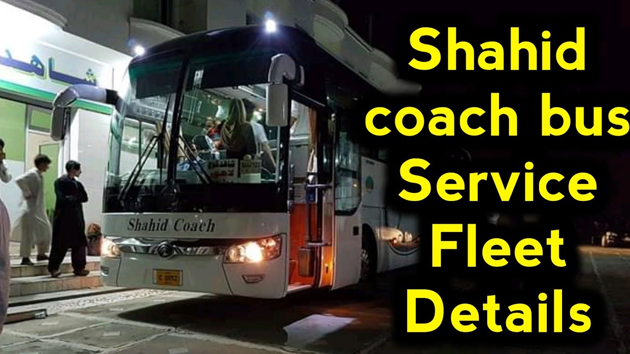 Shahid Coach Bus Service fleet | All Buses Details