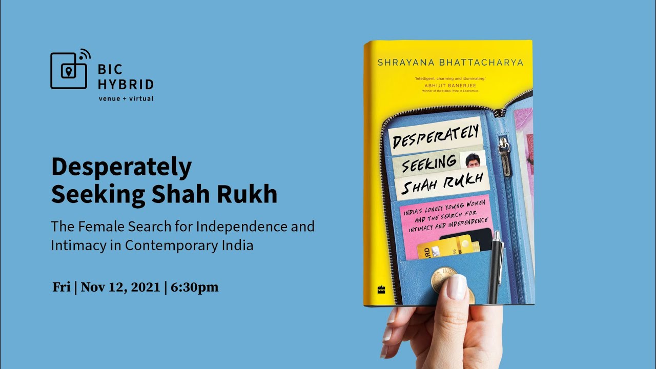 Desperately Seeking Shah Rukh