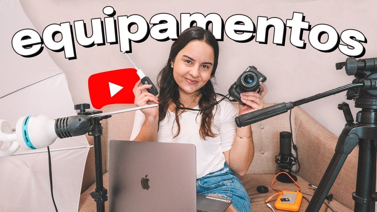 Checklist Completo De Equipamentos Para O YouTube: Tudo Que Você Precisa Para Ter Um Canal!